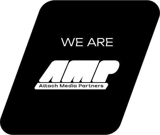 We are AMP — Attach Media Partners